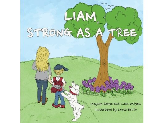 Liam, Strong as a Tree