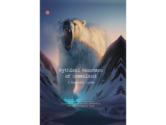 Mythical Monsters of Greenland: A Survival Guide