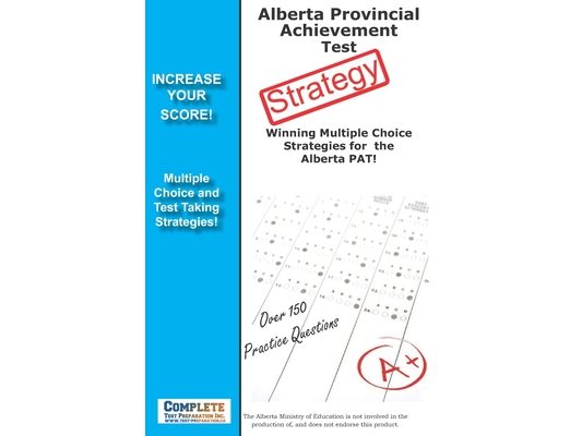 Alberta Provincial Achievement Test Strategy