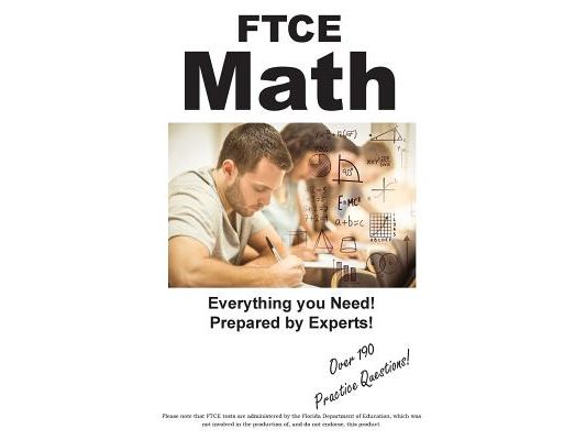 FTCE Math: Practice Test Questions for the FTCE Mathematics 6 - 12
