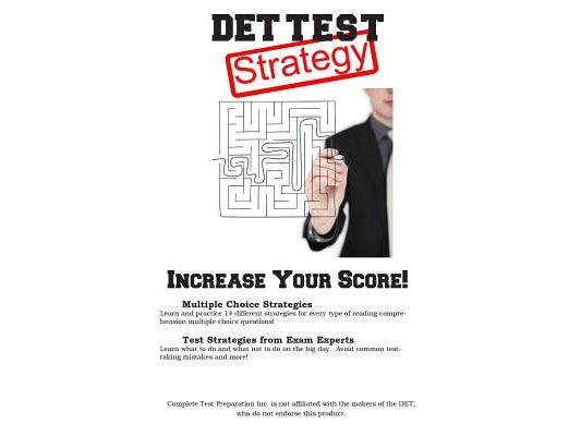 DET Test Strategy: Winning Multiple Choice Strategies for the Diagnostic Entrance Test DET