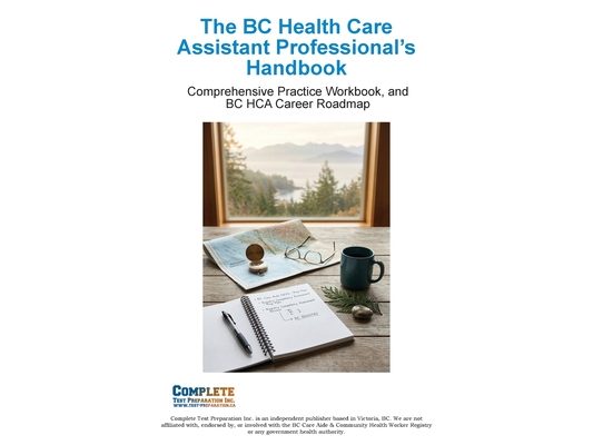 The BC Health Care Assistant Professional's Handbook