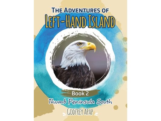 The Adventures of Left-Hand Island: Book 2 - Thumb Peninsula South