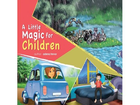A Little Magic For Children: A Little Magic For Children