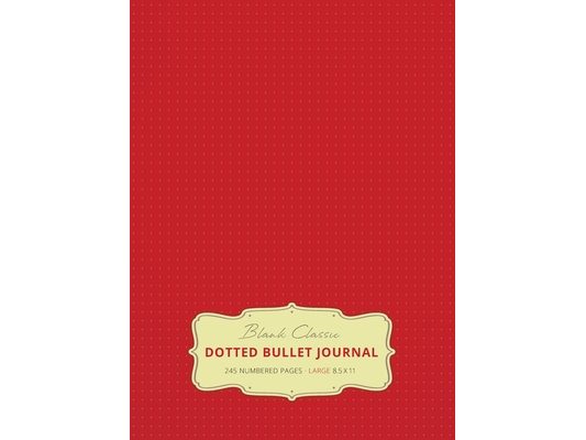 Large 8.5 x 11 Dotted Bullet Journal (Red #3) Hardcover - 245 Numbered Pages