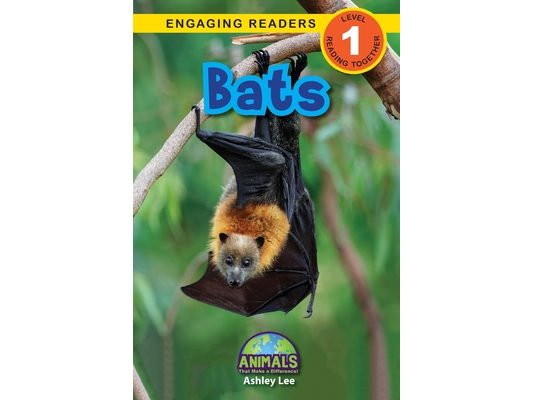 Bats: Animals That Make a Difference! (Engaging Readers, Level 1)