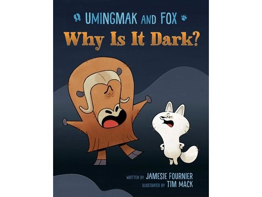 Umingmak and Fox: Why Is It Dark?