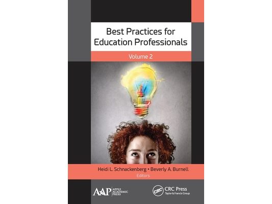 Best Practices for Education Professionals, Volume Two