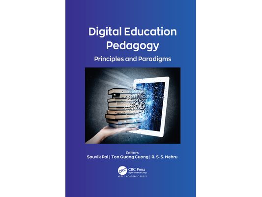 Digital Education Pedagogy: Principles and Paradigms