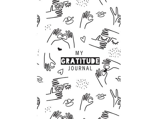 My Gratitude Journal: (Black & White Line Drawing) A 52-Week Daily Guide to Becoming Grateful