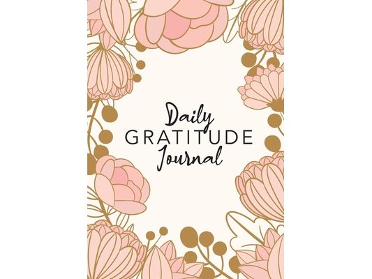 Daily Gratitude Journal: (Pink Flower Surround) A 52-Week Guide to Becoming Grateful