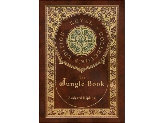 The Jungle Book (Royal Collector's Edition) (Case Laminate Hardcover with Jacket)