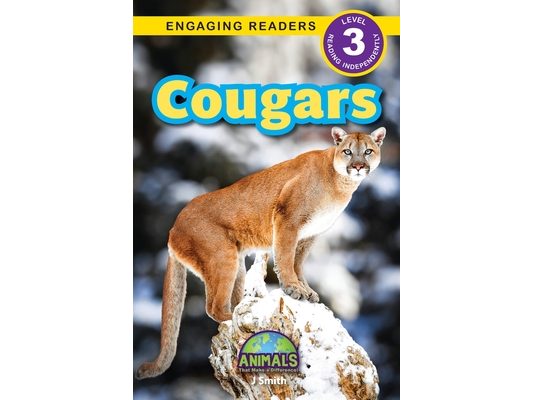 Cougars: Animals That Make a Difference! (Engaging Readers, Level 3)