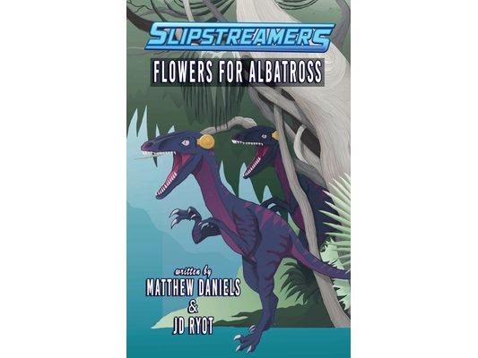 Slipstreamers: Flowers for Albatross
