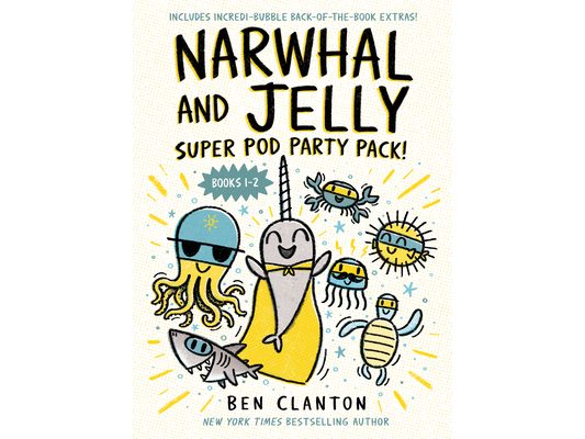 Narwhal and Jelly: Super Pod Party Pack! (Paperback Bind-Up Books 1 & 2)