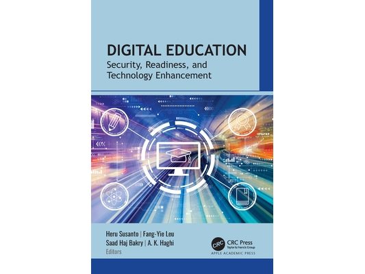 Digital Education: Security, Readiness, and Technology Enhancement