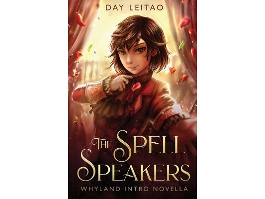 The Spell Speakers: A Whyland Intro Novella