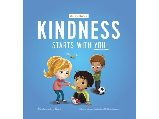 Kindness Starts With You - At School