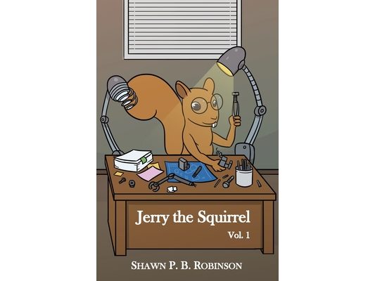 Jerry the Squirrel: Volume One
