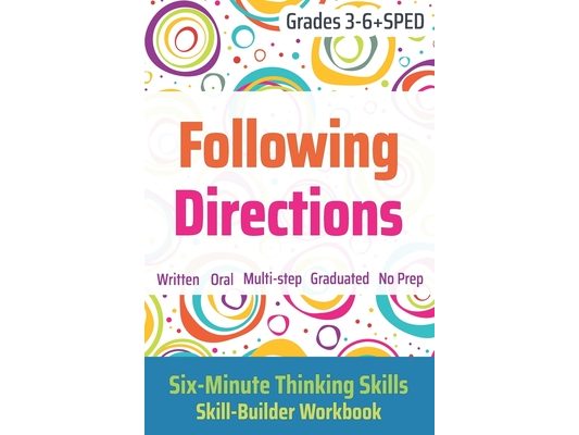 Following Directions (Grades 3-6 + SPED): Six-Minute Thinking Skills