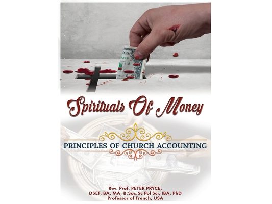 Spirituals of Money: Principles of Church Accounting