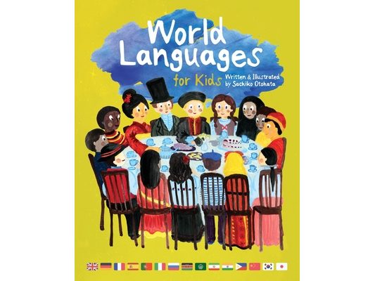 World Languages for Kids: Phrases in 15 Different Languages