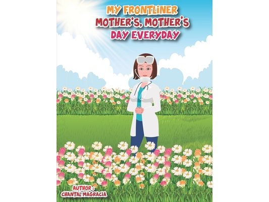 My Frontliner Mother's, Mother's Day Everyday