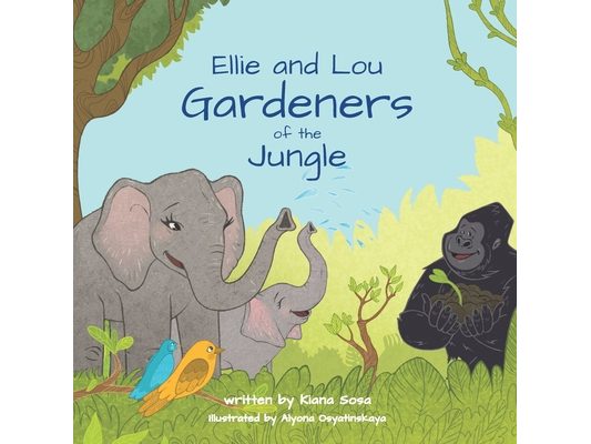 Ellie and Lou: Gardeners of the Jungle