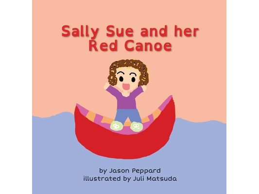 Sally Sue and her Red Canoe