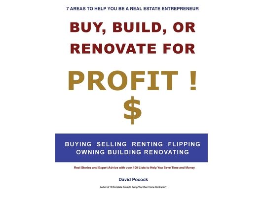 Buy, Build or Renovate For Profit