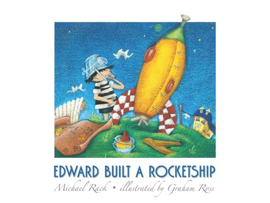Edward Built a Rocketship
