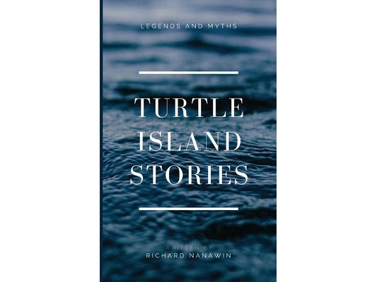 Turtle Island Stories Legend and Myths