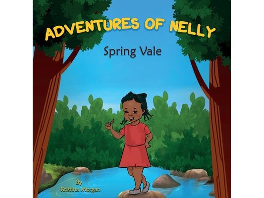 Adventures of Nelly: Spring Vale