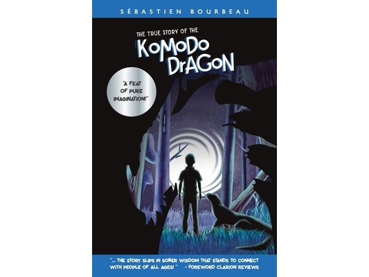 The True Story of the Komodo Dragon: A Fantasy Adventure Novel for Grades 4-6