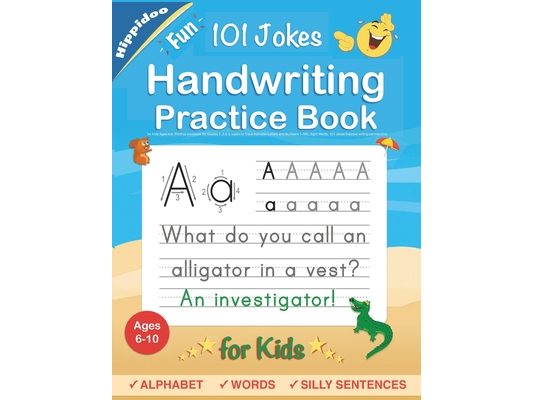 Handwriting Practice Book for Kids Ages 6-8: Printing workbook for Grades 1, 2 & 3, Learn to Trace Alphabet Letters and Numbers 1-100, Sight Words, 10