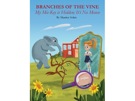 BRANCHES OF THE VINE- My Mic-Key is Hidden; It's No Mouse