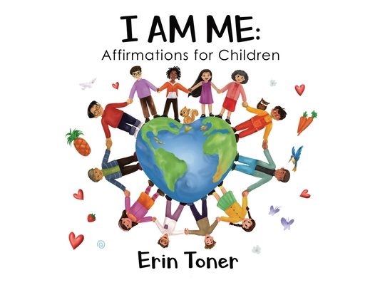 I Am Me: Affirmations for Children
