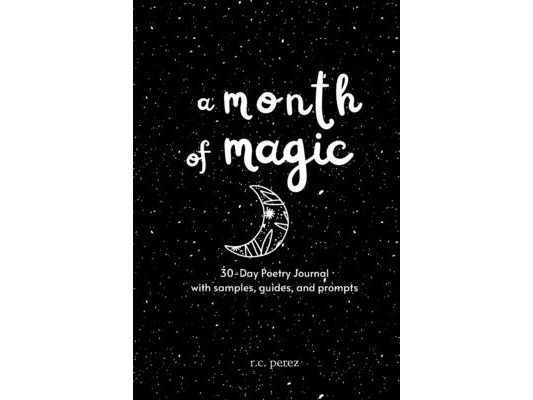 A Month of Magic: 30-Day Poetry Journal