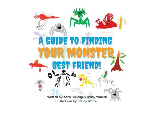 A Guide to Finding your Monster Best Friend