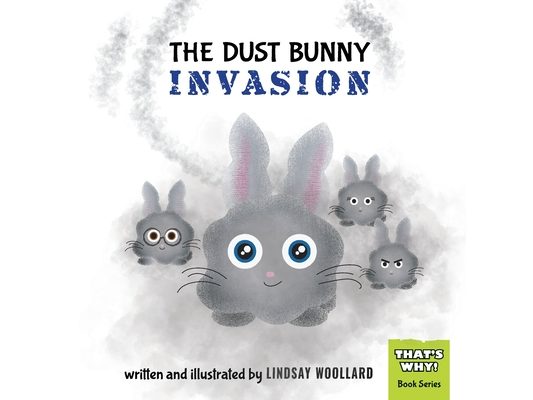 The Dust Bunny Invasion
