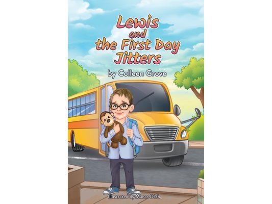Lewis and the First Day Jitters