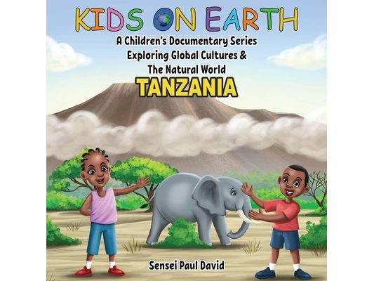 Kids On Earth: Tanzania