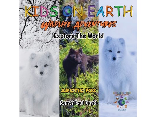 KIDS ON EARTH Wildlife Adventures - Explore The World: Arctic Fox - Iceland