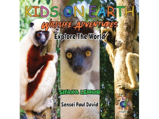 KIDS ON EARTH Wildlife Adventures - Explore The World Sifaka Lemur - Madagascar