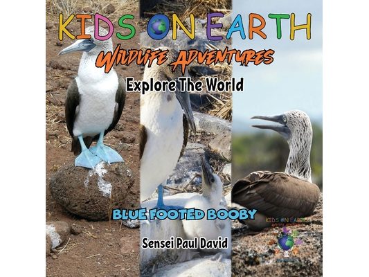 KIDS ON EARTH Wildlife Adventures - Explore The World Blue Footed Booby - Ecuador