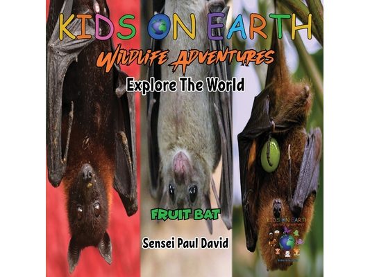 KIDS ON EARTH Wildlife Adventures - Explore The World - Fruit Bat - Maldives