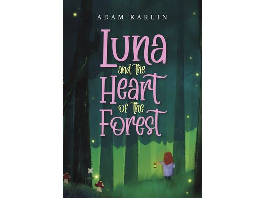 Luna and the Heart of the Forest