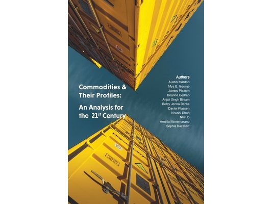 Commodities & Their Profiles: An Analysis for the 21st Century