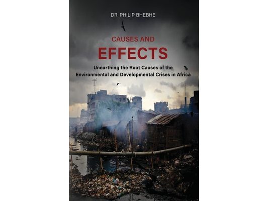 Causes And Effects: Unearthing The Root Causes Of Environmental And Developmental Crises In Africa
