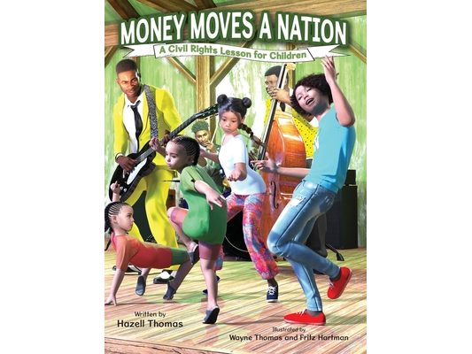 Money Moves a Nation: A Civil Rights Lesson for Children